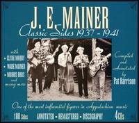Classic Sides 1937-1941 - J.E. Mainer