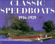 Classic Speedboats 1916-1939