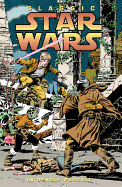 Classic Star Wars Volume 1: In Deadly Pursuit