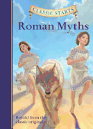 Classic Starts(r) Roman Myths