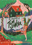 Classic Starts(r) the Adventures of Tom Sawyer