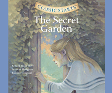 Classic Starts(r): The Secret Garden Volume 16
