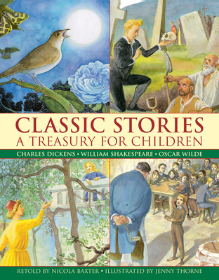 Classic Stories: a Treasury for Children - Baxter Nicola