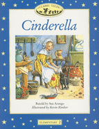 Classic Tales: Cinderella: Elementary 2, 300-Word Vocabulary