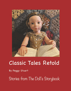 Classic Tales Retold: Stories from the Doll's Storybook Volume 3