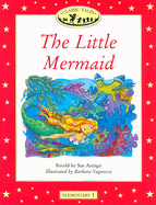 Classic Tales: The Little Mermaid: Elementary 1