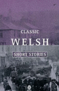 Classic Welsh Short Stories