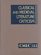 Classical and Medieval Literature Criticism - Krstovic, Jelena O (Editor)