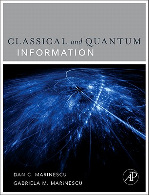 Classical and Quantum Information - Marinescu, Dan C