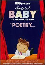 Classical Baby: The Poetry Show