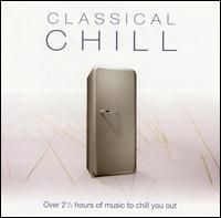 Classical Chill [Metro] - Various Artists