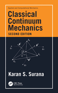 Classical Continuum Mechanics