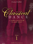 Classical Dance: A Complete Manual of the Cecchetti Method