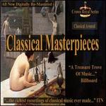 Classical Masterpieces: Classical Arousal - Andrei Mytnik (piano); David Oistrakh (violin); Emil Gilels (piano); Evgeny Kissin (piano); Leonid Kogan (violin)