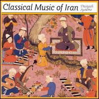 Classical Music of Iran ... - Various Artists