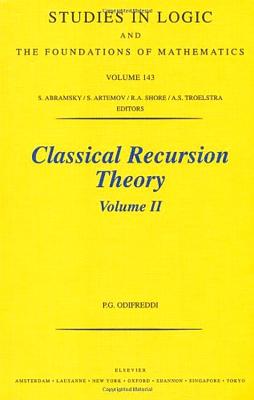 Classical Recursion Theory, Volume II: Volume 143 - Odifreddi, P