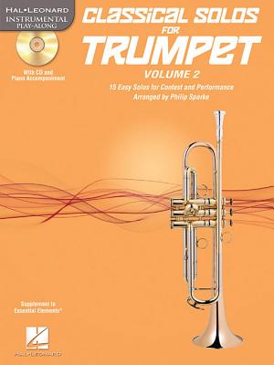 Classical Solos for Trumpet, Vol. 2: 15 Easy Solos for Contest and Performance - Sparke, Philip