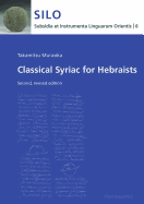 Classical Syriac for Hebraists: Second, Revised Edition