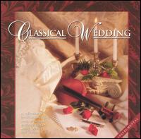 Classical Wedding [Spring Hill] - Various Artists