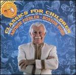 Classics for Children [Gold Seal] - Boston Pops Orchestra