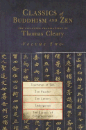 Classics of Buddhism and Zen, Volume 2: The Collected Translations of Thomas Cleary - Cleary, Thomas F, PH.D. (Translated by)