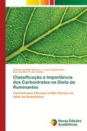 Classificao e Importncia dos Carboidratos na Dieta de Ruminantes