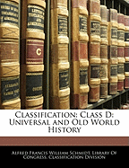 Classification: Class D: Universal and Old World History