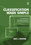 Classification Made Simple: An Introduction to Knowledge Organisation and Information Retrieval