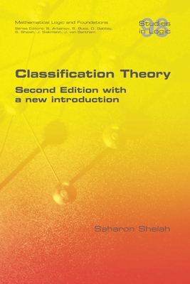 Classification Theory. Second Edition with a new introduction - Shelah, Saharon