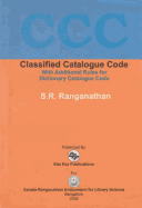 Classified Catalogue Code: With Additional Rules for Dictionary Catalogue Code