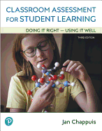Classroom Assessment for Student Learning: Doing It Right - Using It Well Plus Pearson Etext 2.0 -- Access Card Package