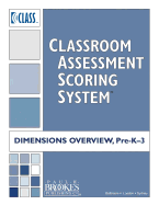 Classroom Assessment Scoring System (Class ) Dimensions Overview