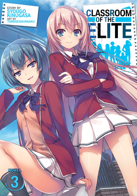 Classroom of the Elite (Light Novel) Vol. 3 - Kinugasa, Syougo