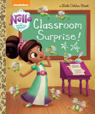 Classroom Surprise! (Nella the Princess Knight) - James, Hollis