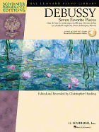 Claude Debussy - Seven Favorite Pieces: With a CD of Performances