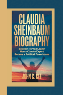 Claudia Sheinbaum Biography: Scientist Turned Leader How a Climate Expert Became a Political Powerhouse