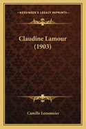 Claudine Lamour (1903)