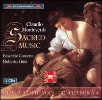 Claudio Monteverdi: Sacred Music - Alessandro Carmignani (alto); Alessandro Carmignani (soprano); Antonella Gianese (soprano); Emanuele Bianchi (alto);...