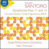 Claudio Santoro: Symphonies Nos. 11 and 12; Concerto Grosso; Three Fragments on BACH - Abner Landim (violin); Cleverson Cremer (viola); Emerson Nazario (cello); Hellington Gonalves (trombone);...