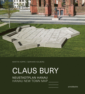 Claus Bury: Hanau New Town Map