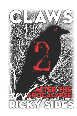 Claws 2. After the Apocalypse. - Sutton, Frankie (Editor), and McCullough, Robert (Photographer)