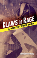 Claws of Rage: A Beastly Crimes Book (#3)