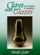Clays and Glazes in Studio Ceramics