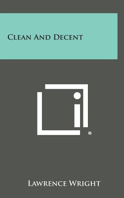 Clean and Decent - Wright, Lawrence