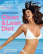 Clean and Lean Diet: 14 Days to Your Best-Ever Body