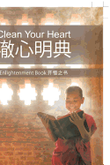 Clean Your Heart: Enlightenment Book