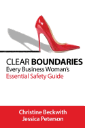 Clear Boundaries: Every Business Woman's Essential Safety Guide