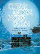 Clear Moon, Snow Soon - Johnston, Tony