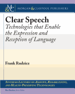 Clear Speech: Technologies That Enable the Expression and Reception of Language