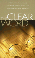 Clear Word-OE-Pocket: An Expanded Paraphrase to Build Strong Faith and Nurture Spiritual Growth